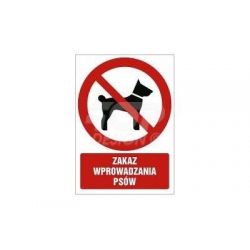 Zakaz wprowadzania psów. Płyta 29,7x21 cm