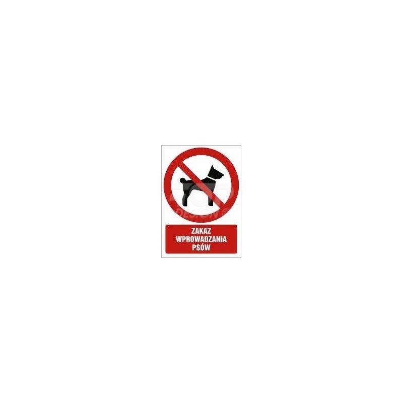 Zakaz wprowadzania psów. Płyta 29,7x21 cm	